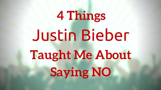 4 Things Justin Bieber Taught Me About Saying No